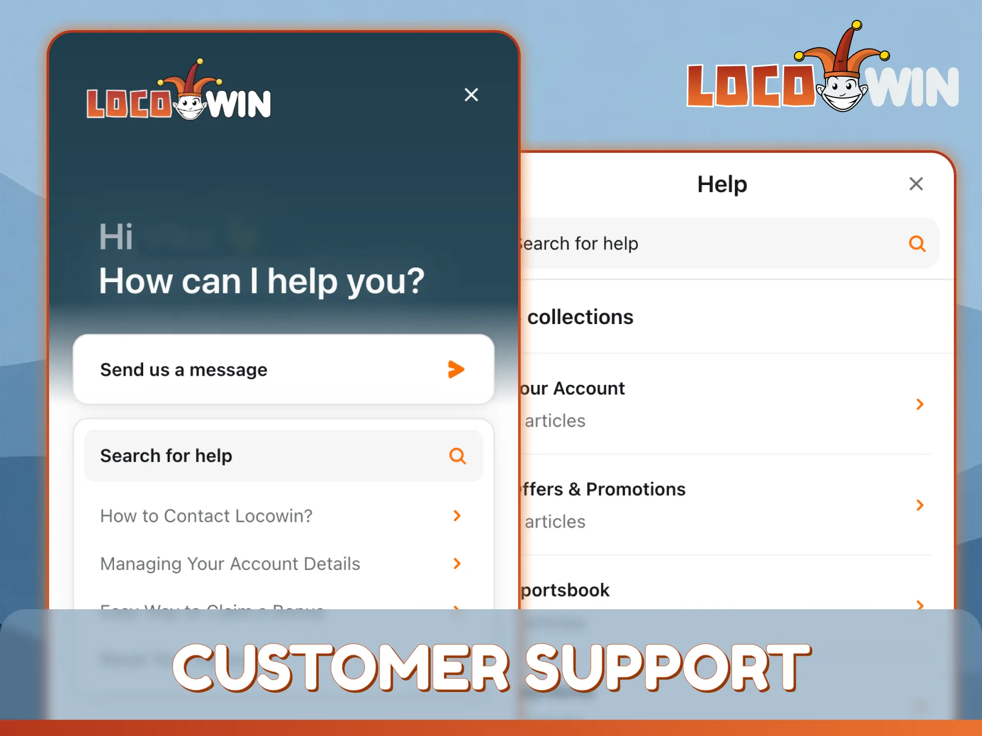Contact with customer support via the LocoWin app for instant help.