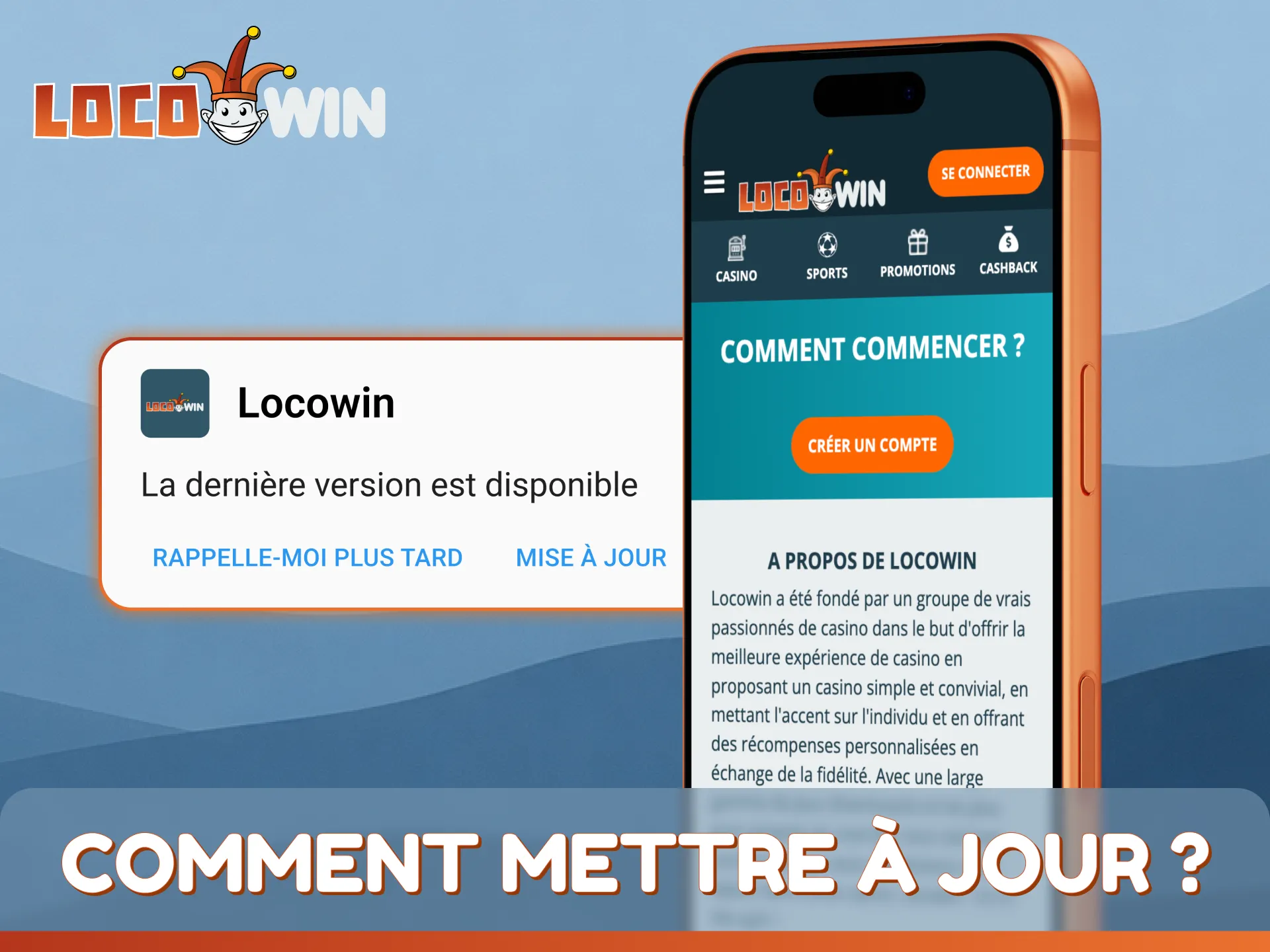 Découvrez comment mettre à jour l'application vers la dernière version pour LocoWin.