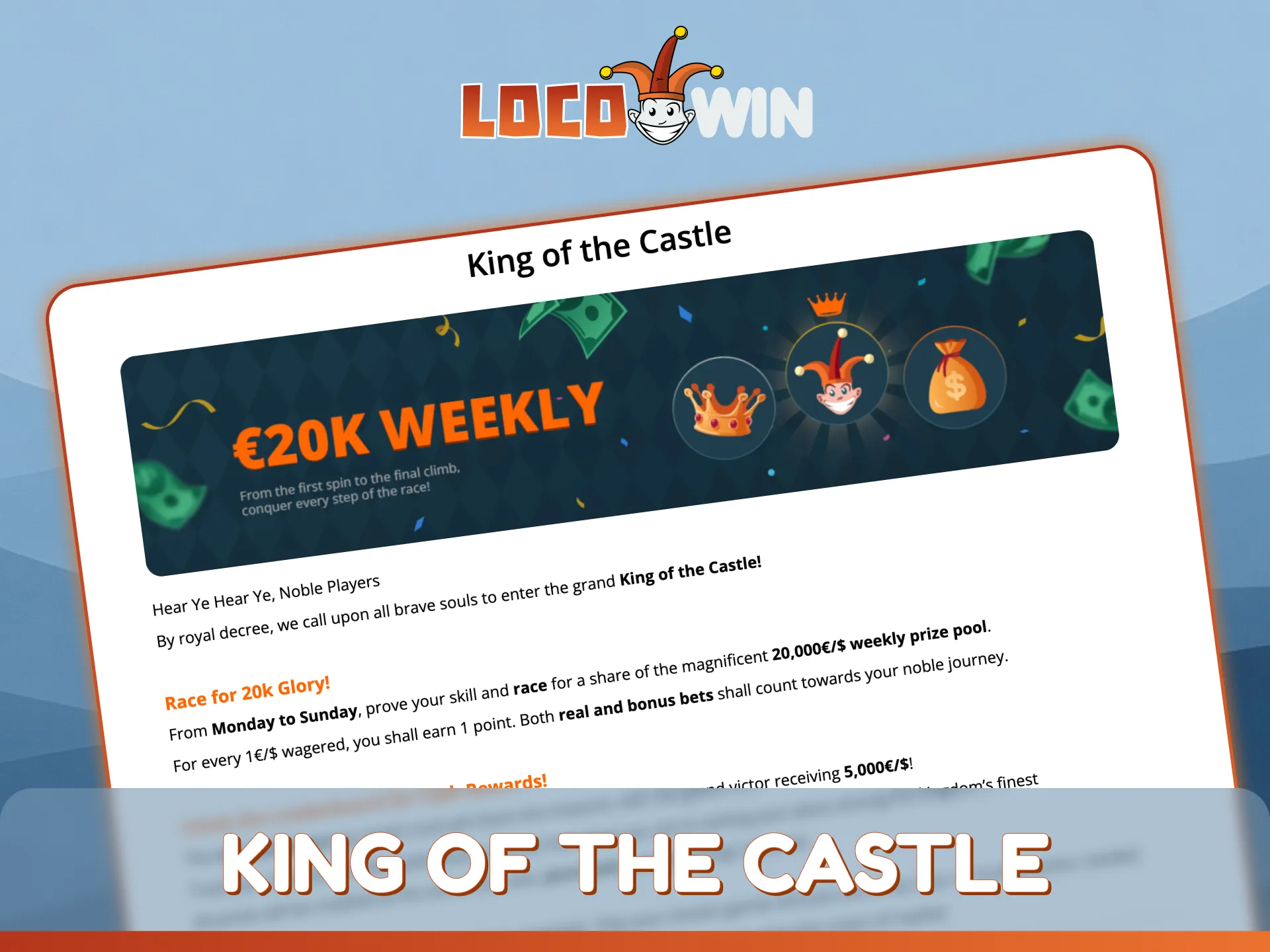Compete in the King of the Castle tournament on the LocoWin platform.